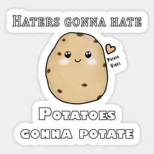 The great powers of the magic potatoes will surprise you! Sticker